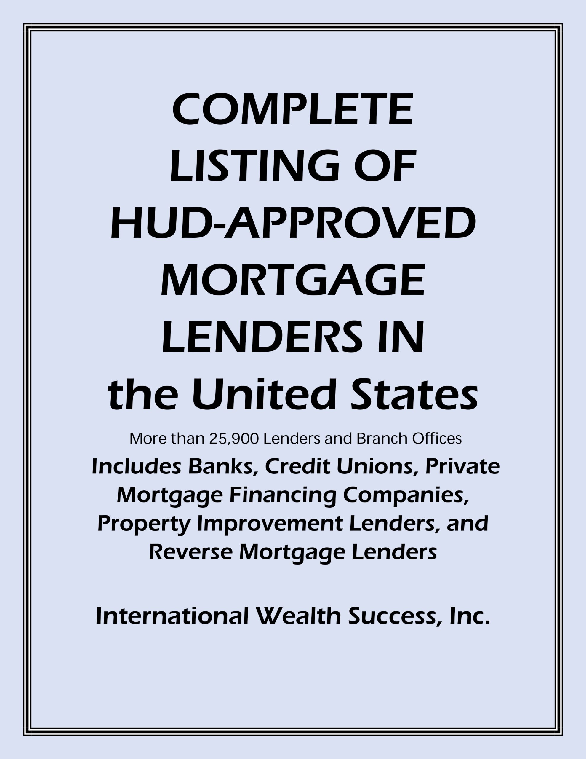 Multifamily Home Riches Kit-National Directory of HUD-Approved Real Estate Lenders